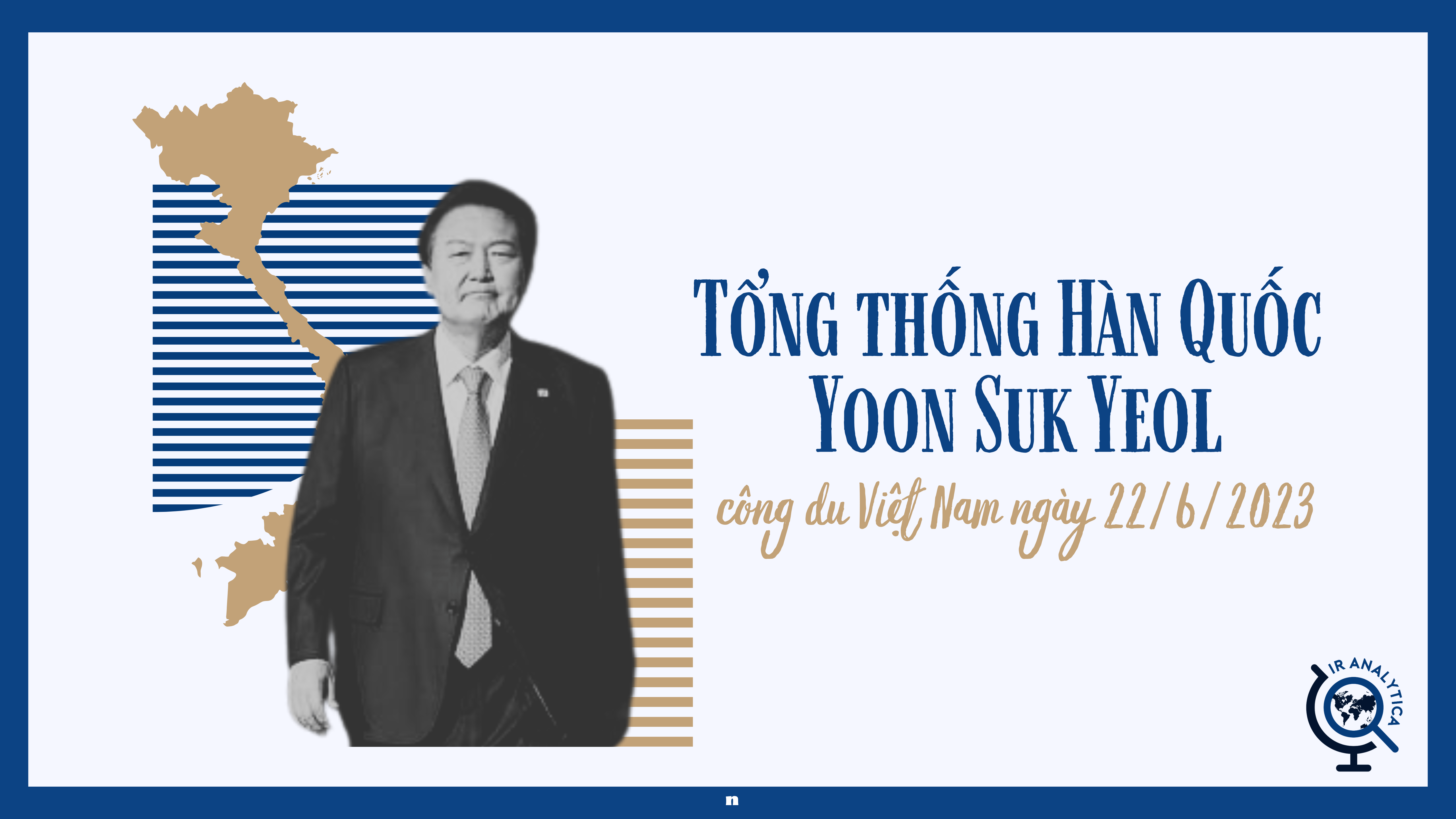 tổng thống hàn quốc yoon suk yeol thăm Việt Nam