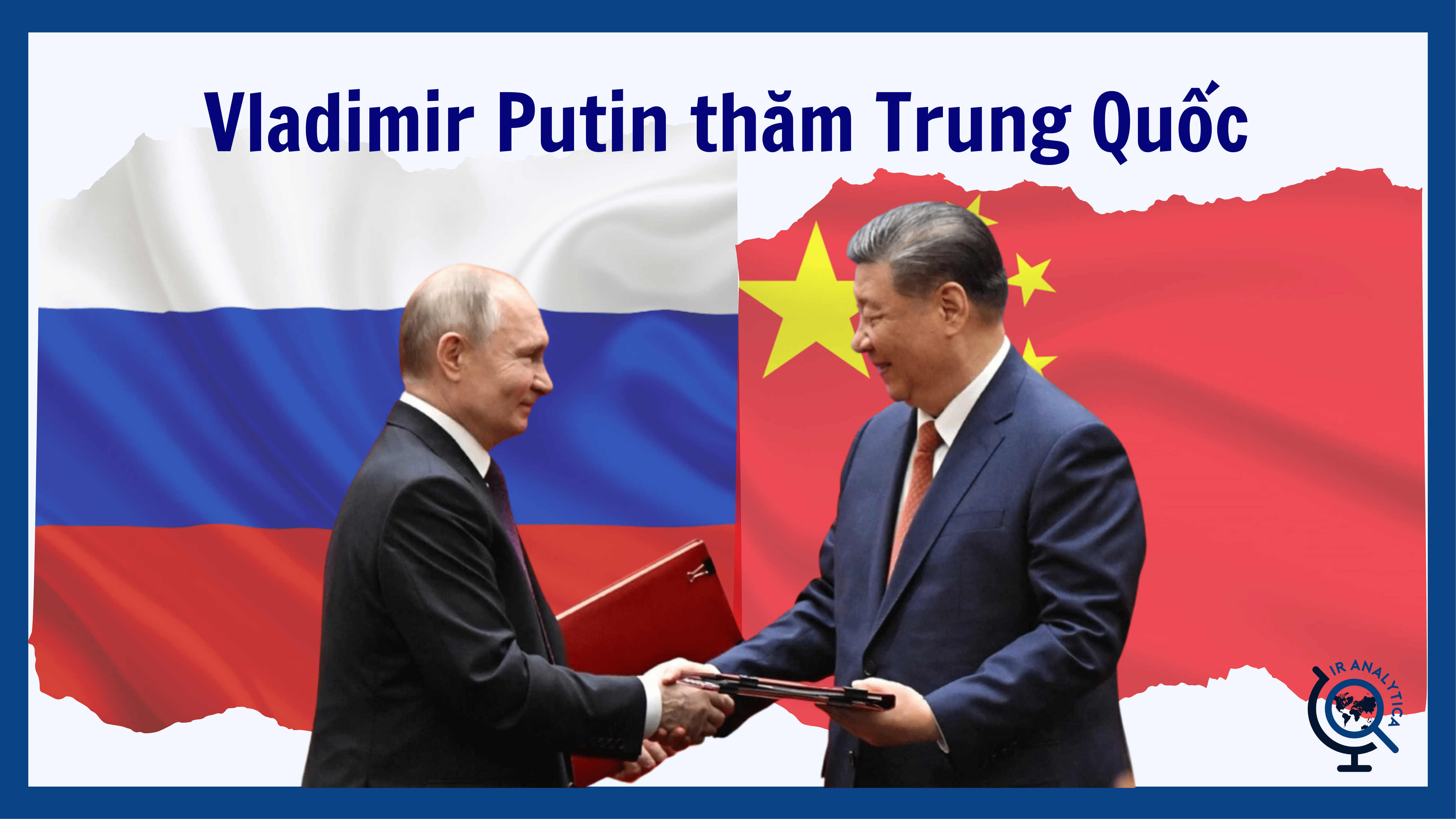 Tổng thống Nga Vladimir Putin thăm Trung Quốc