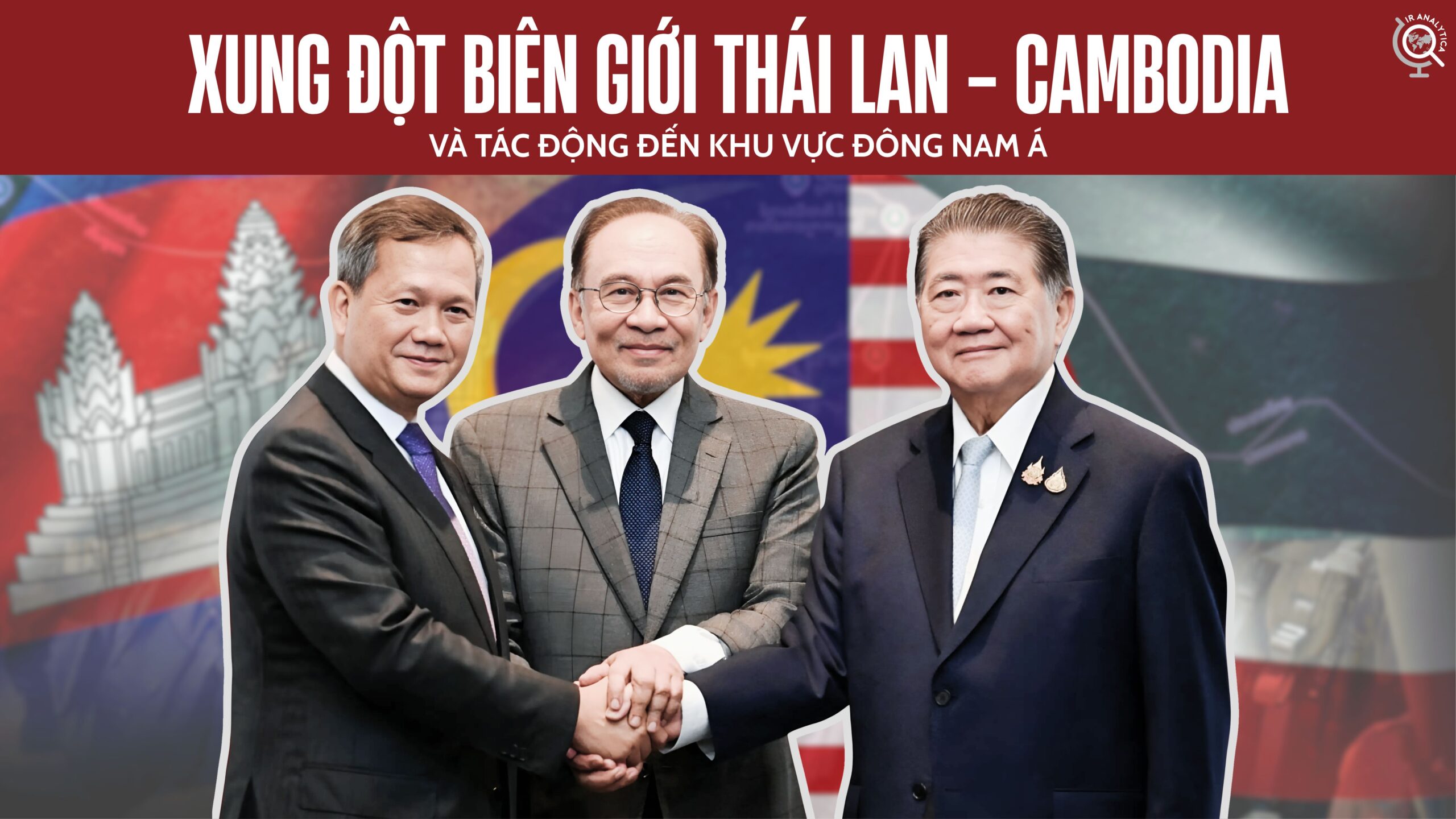 Cuộc xung đột Thái Lan - Cambodia: Nhận định và tác động đối với khu vực Đông Nam Á